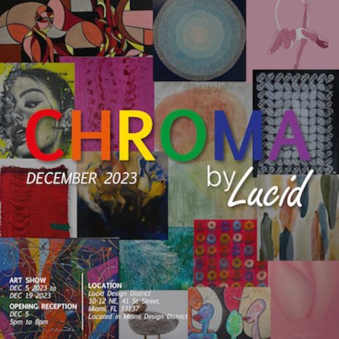 CHROMA 2023, Miami Art Week Exhibition + Opening Reception: Tuesday, Dec. 5th