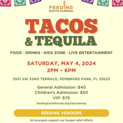 Feeding South Florida to Host “Tacos & Tequila” In Celebration of Cinco de Mayo