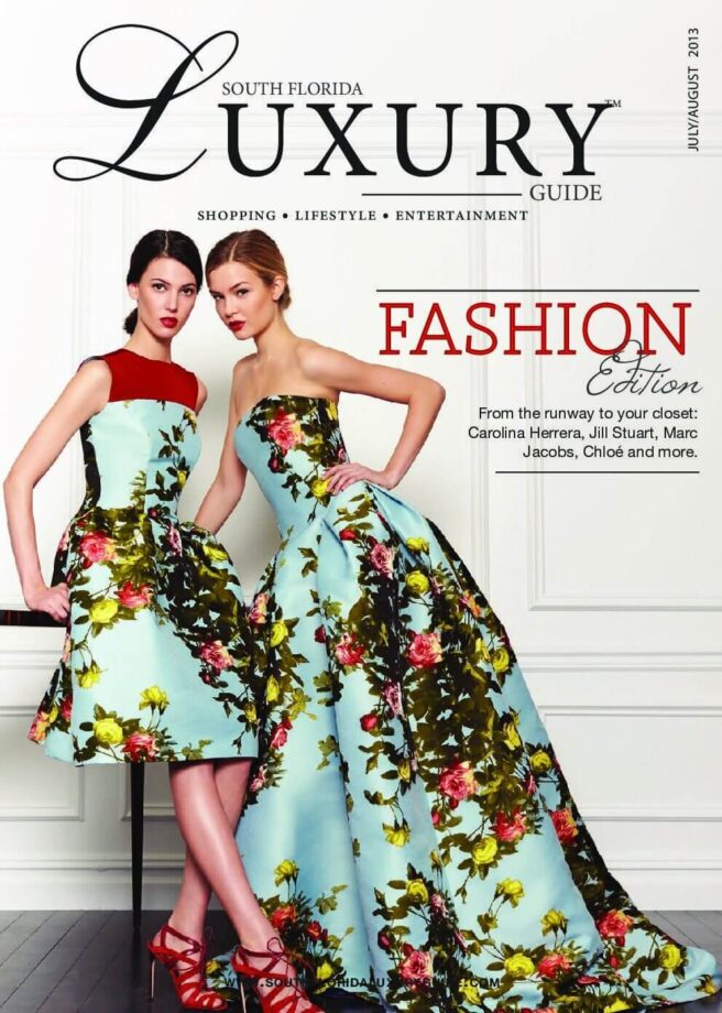 Luxury Guide Cover July-Aug 2013 South Florida Luxury Guide Fashion Edition cover featuring two models wearing coordinated floral dresses against an elegant white interior.