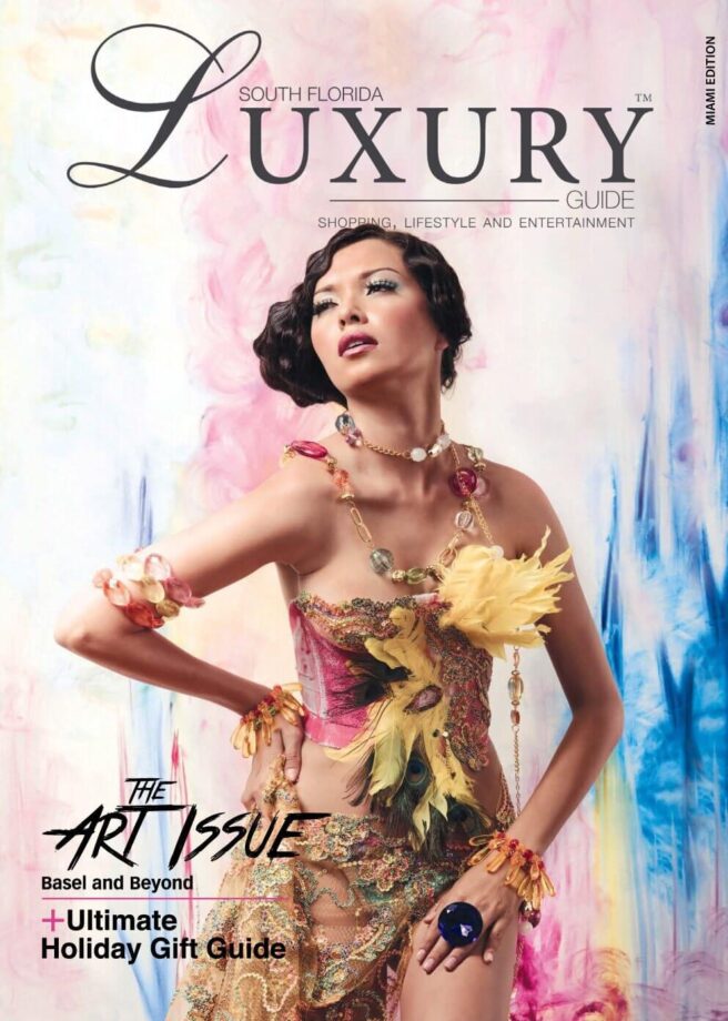 Luxury Guide Cover Nov-Dec 2016 South Florida Luxury Guide Miami cover featuring a fashion model in an ornate, colorful couture ensemble against an artistic pastel backdrop.